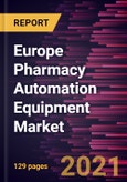 Europe Pharmacy Automation Equipment Market Forecast to 2028 - COVID-19 Impact and Regional Analysis By Type and End User- Product Image