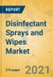 Disinfectant Sprays and Wipes Market - Global Outlook and Forecast 2021-2026 - Product Thumbnail Image