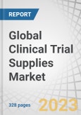 Global Clinical Trial Supplies Market by Services (Manufacturing, Packaging, Logistics), Phases, Type (Small Molecules, Biologics), Therapeutic Areas (Oncology, CVD, Infectious, Immunology), End User (Pharma, Biotech, CROs), & Region - Forecast to 2028- Product Image