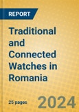 Traditional and Connected Watches in Romania- Product Image