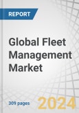 Global Fleet Management Market by Component (Services, Solutions (Operation Management, Vehicle Maintenance & Diagnostics, Performance Management)), Fleet Type (Commercial Fleets, Passenger Vehicles), Vertical and Region - Forecast to 2028- Product Image