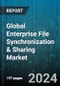Global Enterprise File Synchronization & Sharing Market by Component (Services, Solutions), Deployment Mode (Cloud, On-Premises), End-User, Vertical - Forecast 2024-2030 - Product Thumbnail Image