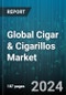 Global Cigar & Cigarillos Market by Flavors (Chocolate & Menthol, Fruit & Candy, Mint & Menthol), Product (Mass, Premium), End-User - Forecast 2024-2030 - Product Image