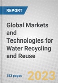 Global Markets and Technologies for Water Recycling and Reuse- Product Image