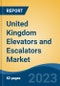 United Kingdom Elevators and Escalators Market, Competition, Forecast & Opportunities, 2028 - Product Thumbnail Image