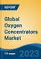 Global Oxygen Concentrators Market - Industry Size, Share, Trends, Opportunity, and Forecast, 2018-2028 - Product Thumbnail Image