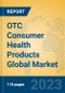 OTC Consumer Health Products Global Market Insights 2023, Analysis and Forecast to 2028, by Manufacturers, Regions, Technology, Application, Product Type - Product Image