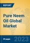 Pure Neem Oil Global Market Insights 2023, Analysis and Forecast to 2028, by Manufacturers, Regions, Technology, Application, Product Type - Product Thumbnail Image