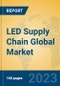 LED Supply Chain Global Market Insights 2023, Analysis and Forecast to 2028, by Manufacturers, Regions, Technology, Application, Product Type - Product Thumbnail Image