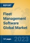 Fleet Management Software Global Market Insights 2023, Analysis and Forecast to 2028, by Market Participants, Regions, Technology, Application, Product Type - Product Image