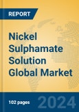 Nickel Sulphamate Solution Global Market Insights 2024, Analysis and Forecast to 2029, by Manufacturers, Regions, Technology, Application, Product Type- Product Image