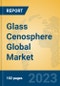 Glass Cenosphere Global Market Insights 2023, Analysis and Forecast to 2028, by Manufacturers, Regions, Technology, Application, Product Type - Product Image