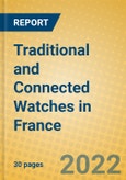 Traditional and Connected Watches in France- Product Image