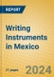 Writing Instruments in Mexico - Product Image