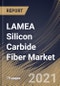 LAMEA Silicon Carbide Fiber Market By Usage, By Form, By Application, By Country, Growth Potential, COVID-19 Impact Analysis Report and Forecast, 2021 - 2027 - Product Thumbnail Image