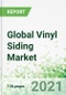 Global Vinyl Siding (Cladding) Market 2021-2029 - Product Thumbnail Image