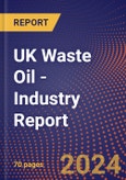 UK Waste Oil - Industry Report- Product Image