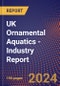 UK Ornamental Aquatics - Industry Report - Product Thumbnail Image