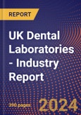 UK Dental Laboratories - Industry Report- Product Image