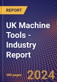 UK Machine Tools - Industry Report- Product Image