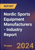 Nordic Sports Equipment Manufacturers - Industry Report- Product Image