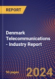 Denmark Telecommunications - Industry Report- Product Image