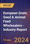 European Grain; Seed & Animal Feed Wholesalers - Industry Report - Product Thumbnail Image