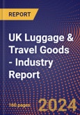 UK Luggage & Travel Goods - Industry Report- Product Image