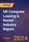 UK Computer Leasing & Rental - Industry Report - Product Image