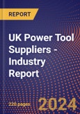 UK Power Tool Suppliers - Industry Report- Product Image