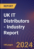 UK IT Distributors - Industry Report- Product Image