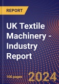 UK Textile Machinery - Industry Report- Product Image