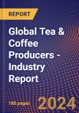 Global Tea & Coffee Producers - Industry Report- Product Image