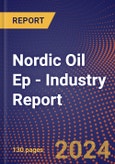 Nordic Oil Ep - Industry Report- Product Image