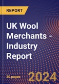 UK Wool Merchants - Industry Report- Product Image
