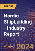 Nordic Shipbuilding - Industry Report- Product Image
