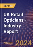 UK Retail Opticians - Industry Report- Product Image