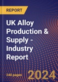 UK Alloy Production & Supply - Industry Report- Product Image