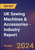 UK Sewing Machines & Accessories - Industry Report- Product Image