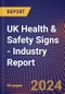 UK Health & Safety Signs - Industry Report - Product Image