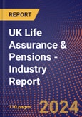UK Life Assurance & Pensions - Industry Report- Product Image
