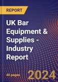 UK Bar Equipment & Supplies - Industry Report- Product Image