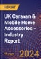 UK Caravan & Mobile Home Accessories - Industry Report - Product Image