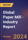 Global Paper Mill - Industry Report- Product Image