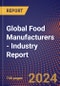 Global Food Manufacturers - Industry Report - Product Thumbnail Image