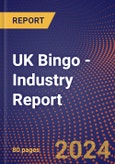 UK Bingo - Industry Report- Product Image