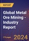 Global Metal Ore Mining - Industry Report - Product Thumbnail Image
