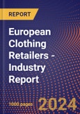 European Clothing Retailers - Industry Report- Product Image