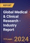 Global Medical & Clinical Research - Industry Report - Product Image
