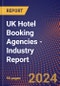 UK Hotel Booking Agencies - Industry Report - Product Image
